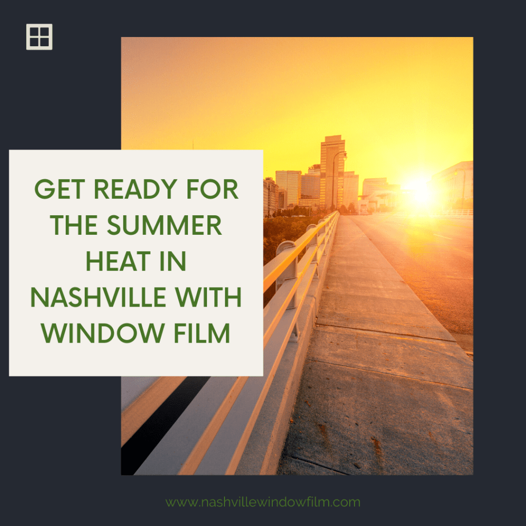 nashville heat blocking window film