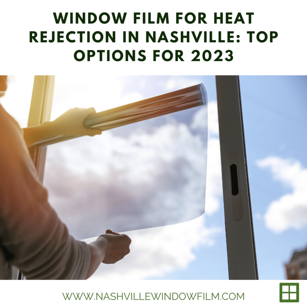 window film heat rejection nashville options
